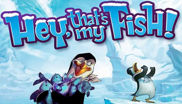 Hey That's My Fish – Covil dos Jogos